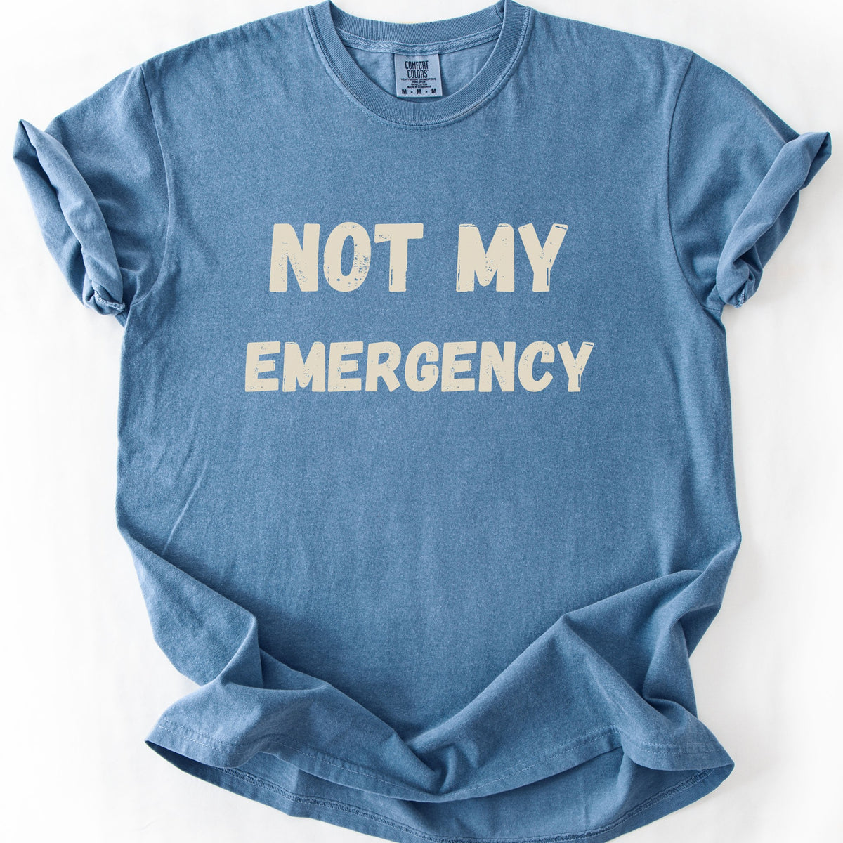 Not My Emergency