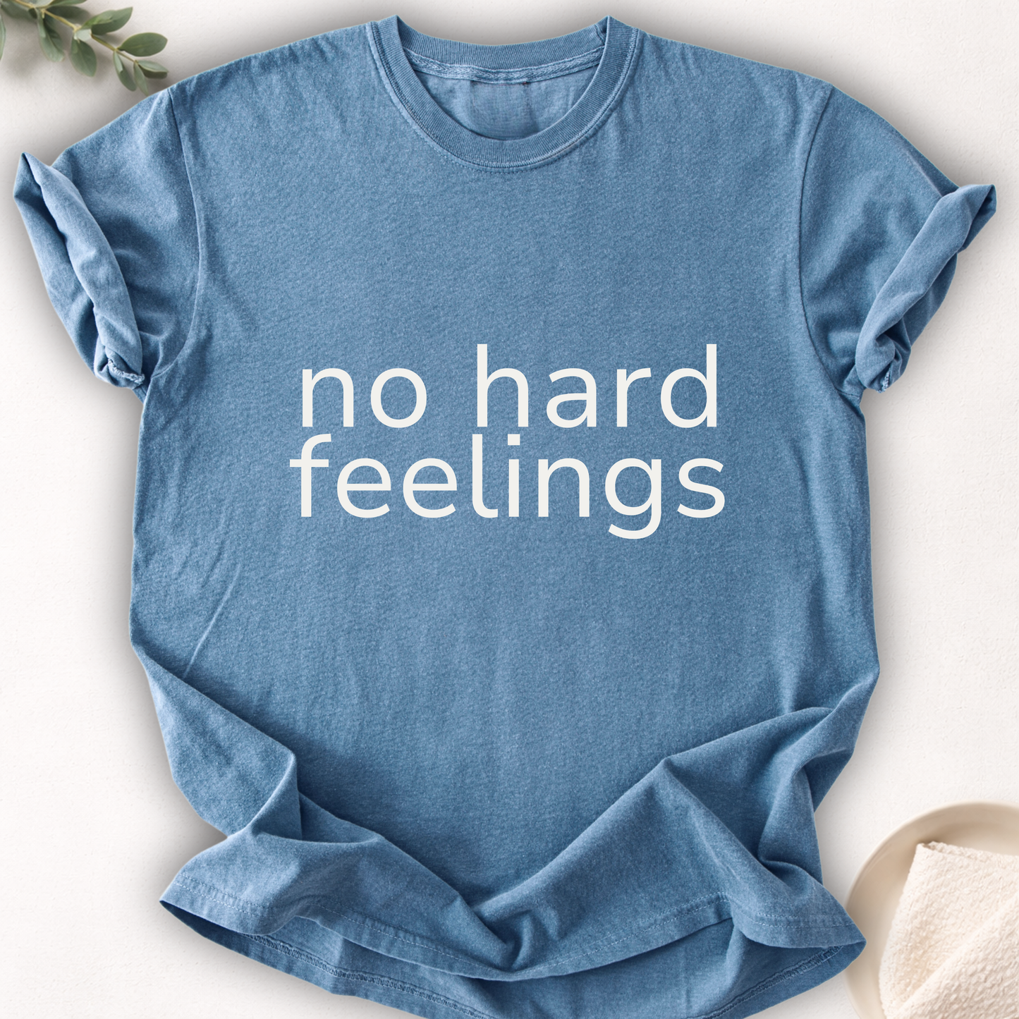 No Hard Feelings Minimal Tee