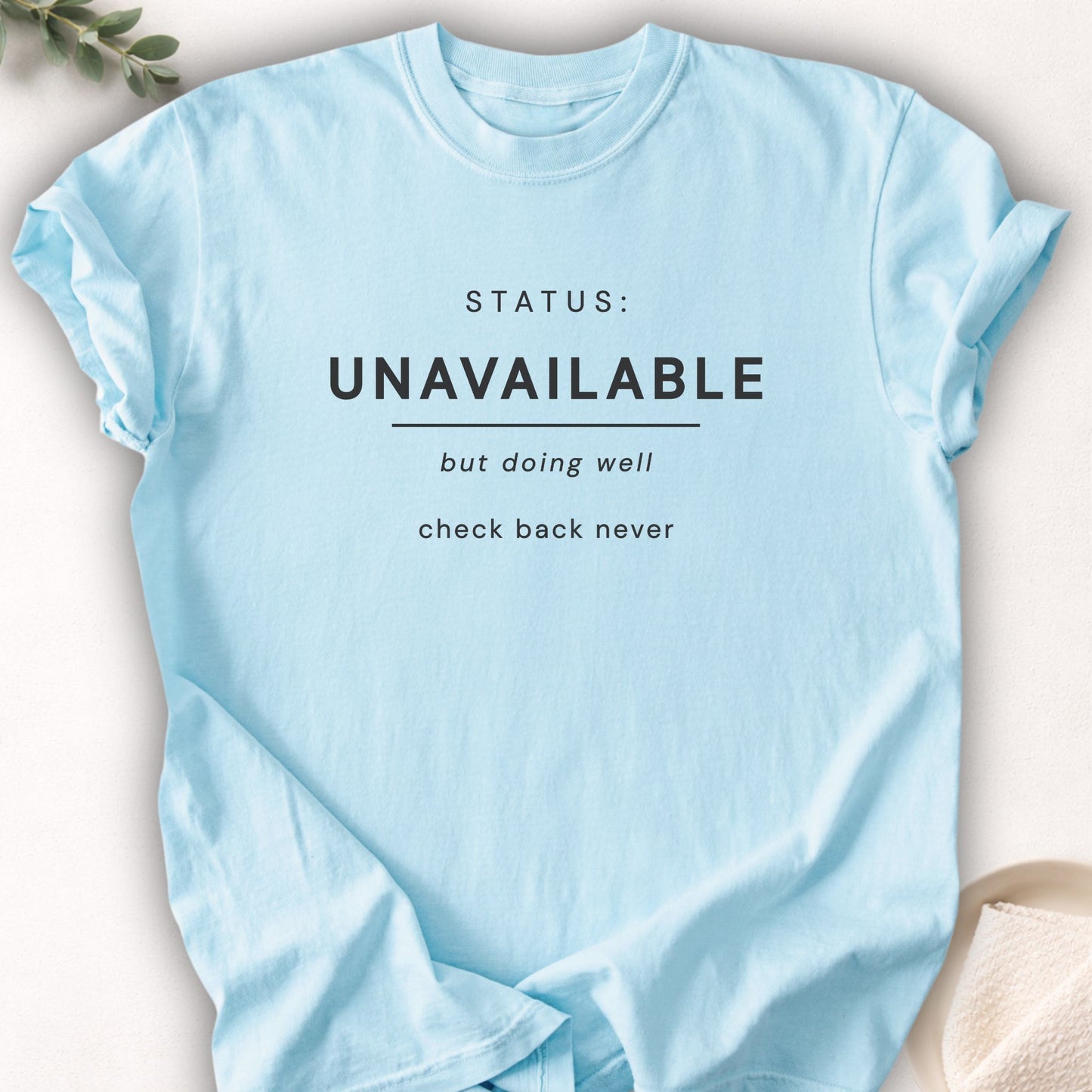Status Unavailable Tee