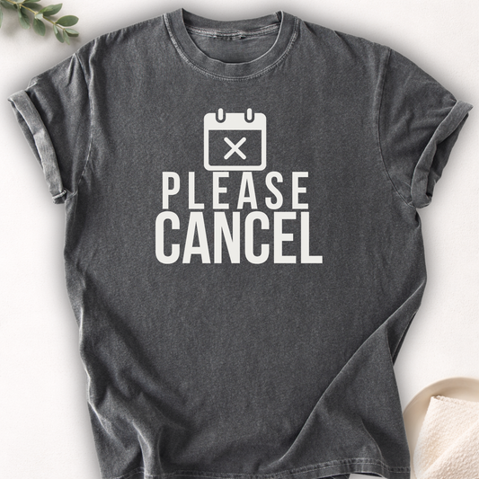 Please Cancel Tee
