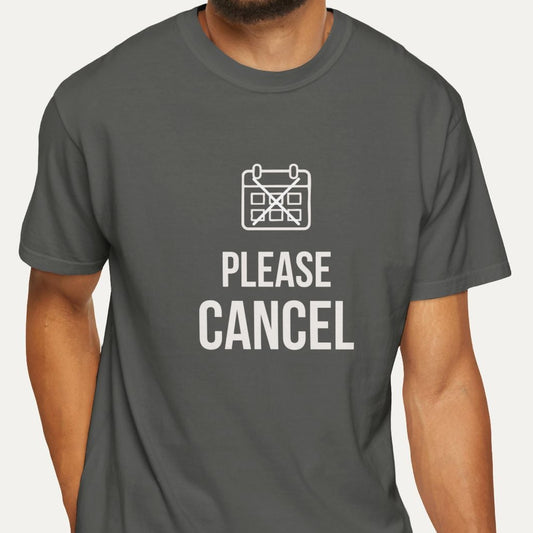 Please Cancel Tee