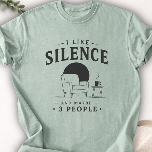 I Like Silence and Maybe 3 People Tee