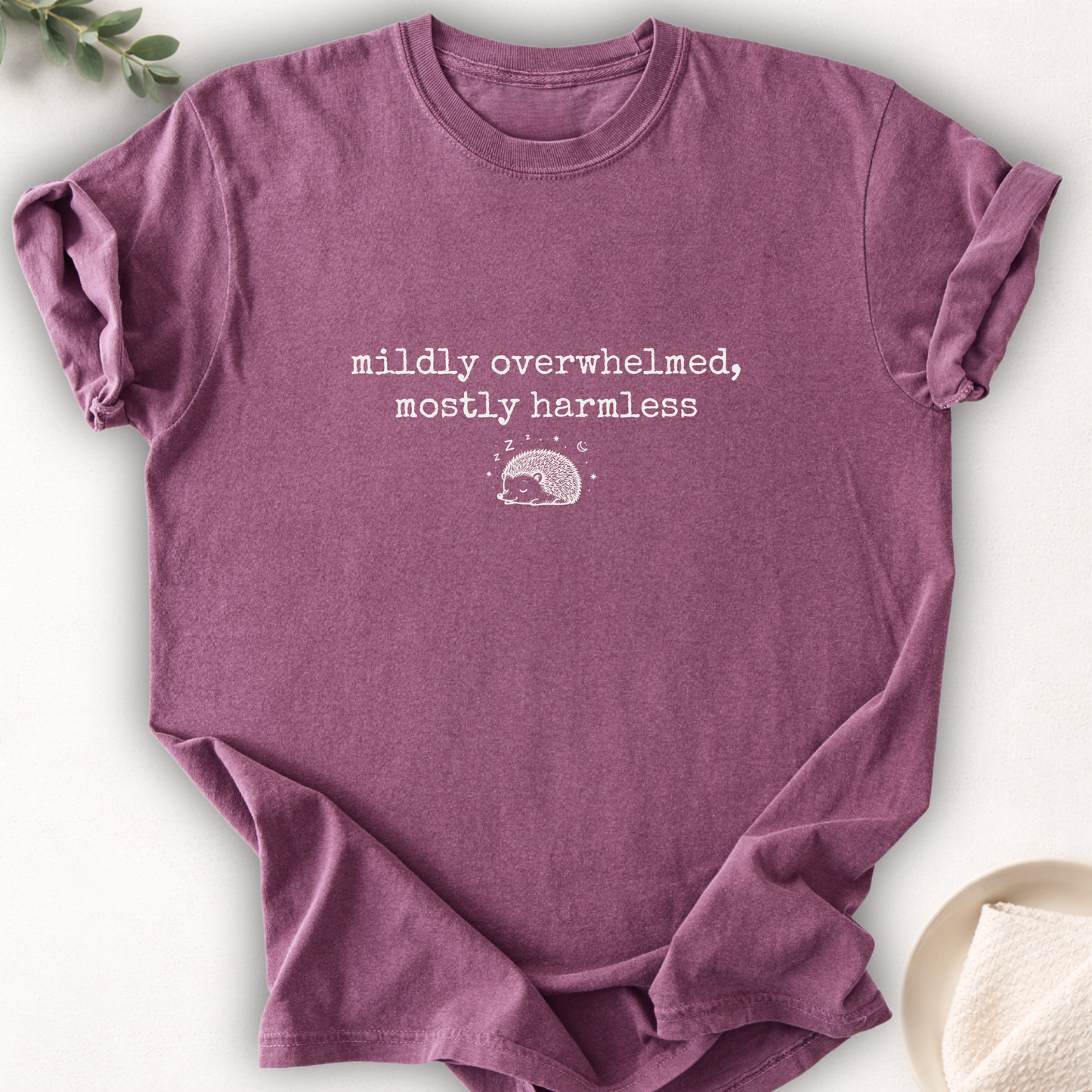 Mildly Overwhelmed Mostly Harmless Hedgehog Tee