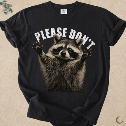 Please Don't Raccoon
