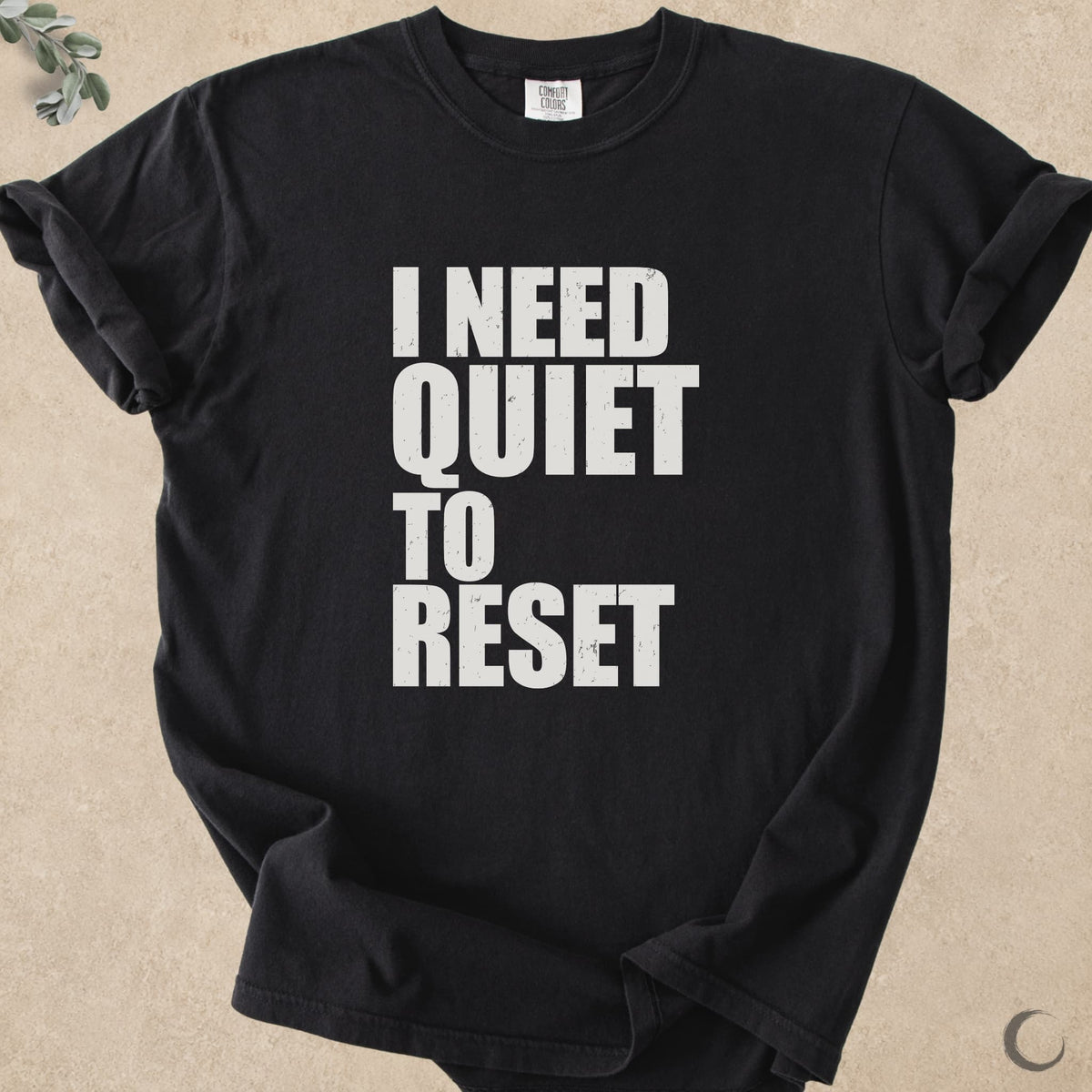 I Need Quiet To Reset