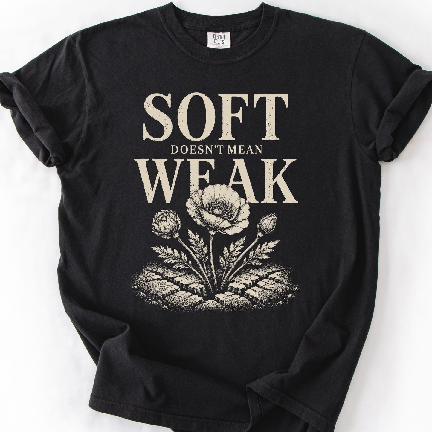 Soft Doesn't Mean Weak