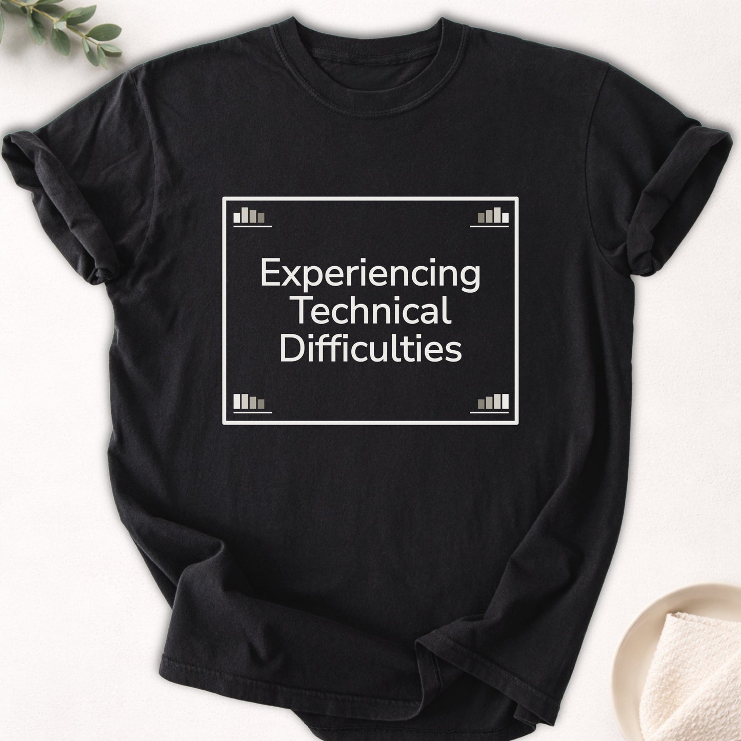 Experiencing Technical Difficulties Tee