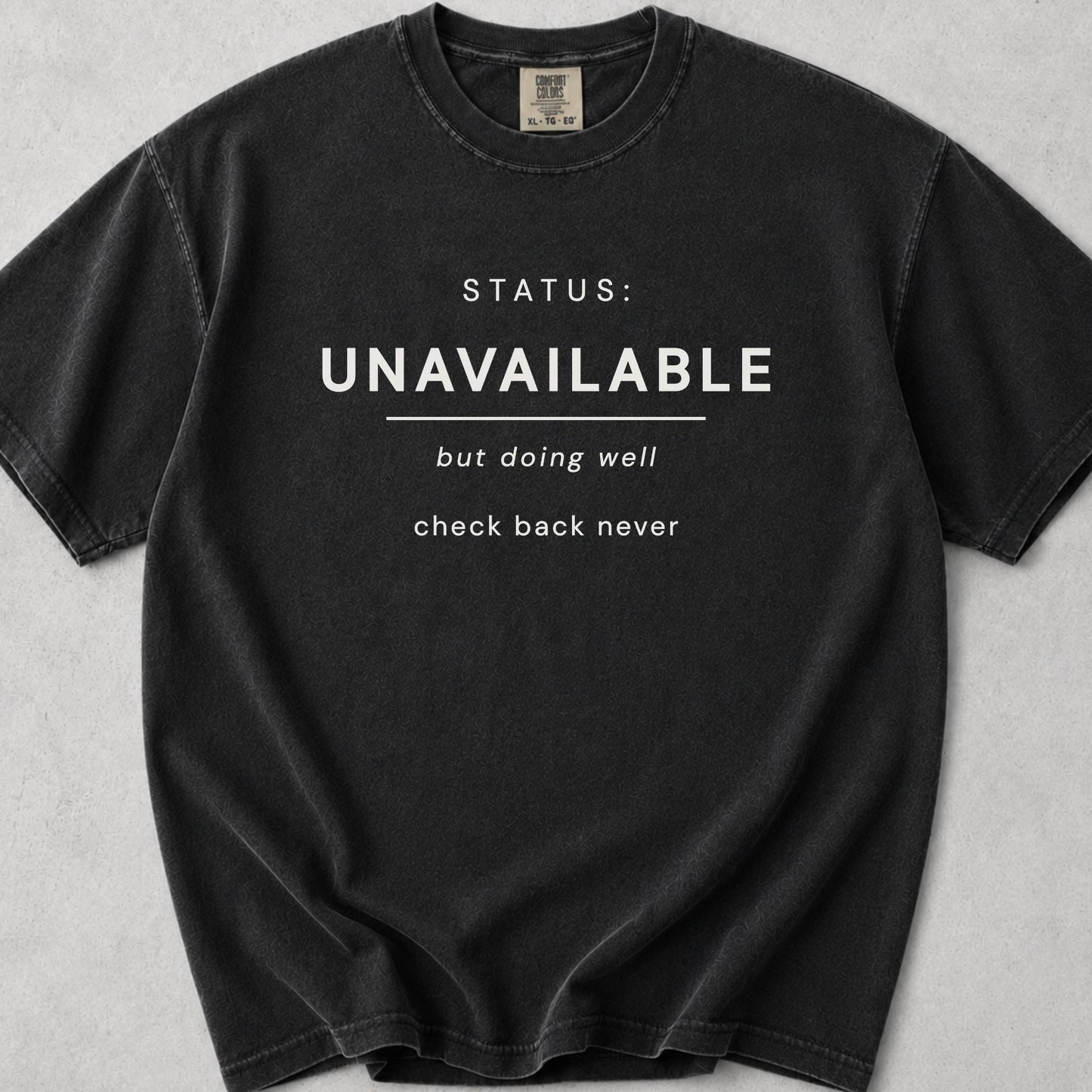 Status Unavailable Tee