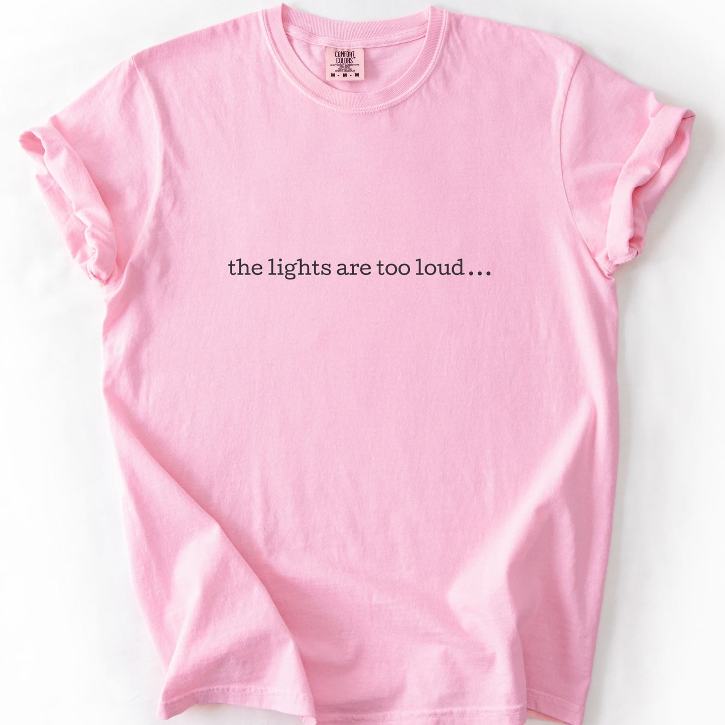 The Lights Are Too Loud