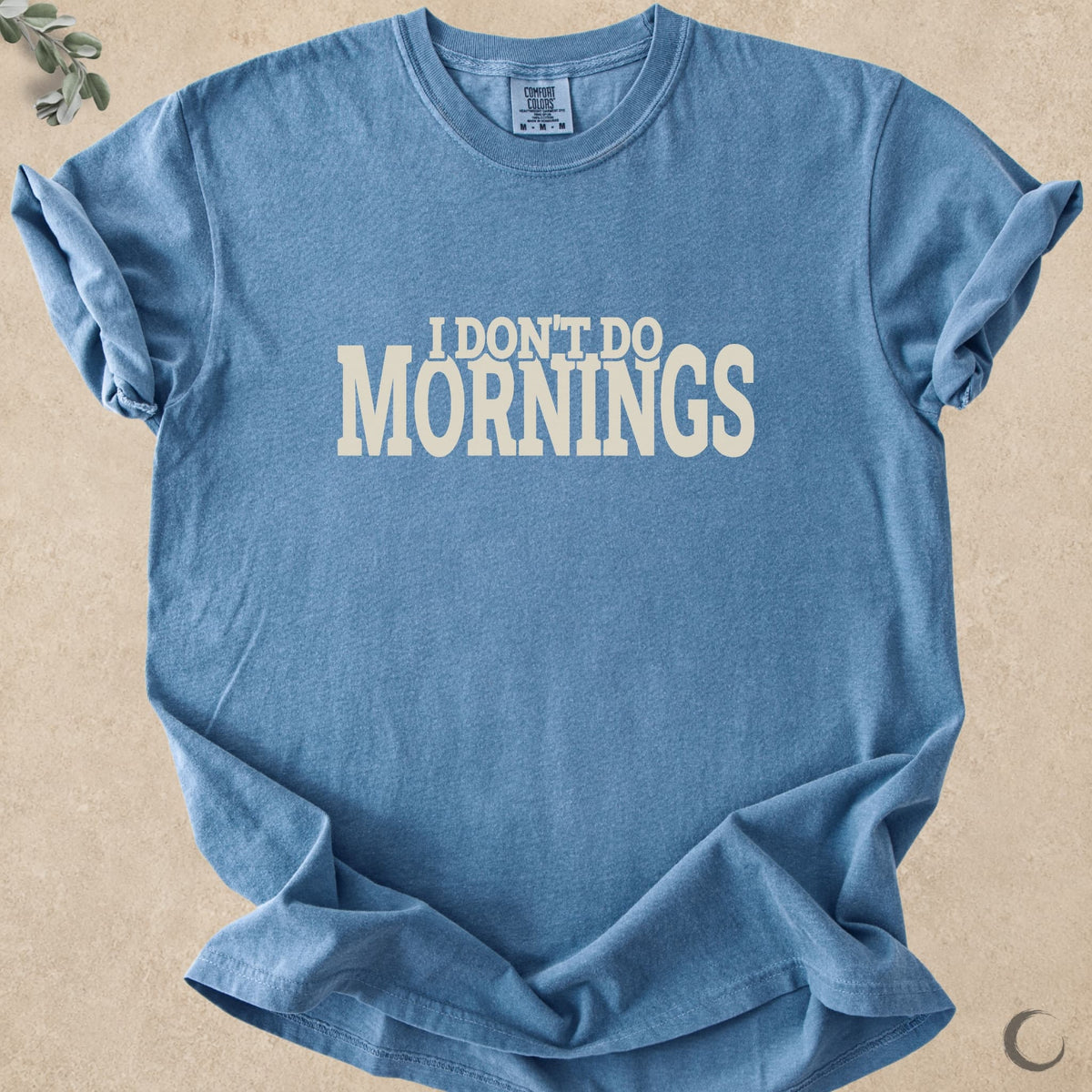 I Don’t Do Mornings