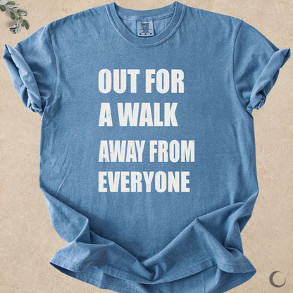 Out for a Walk Away From Everyone