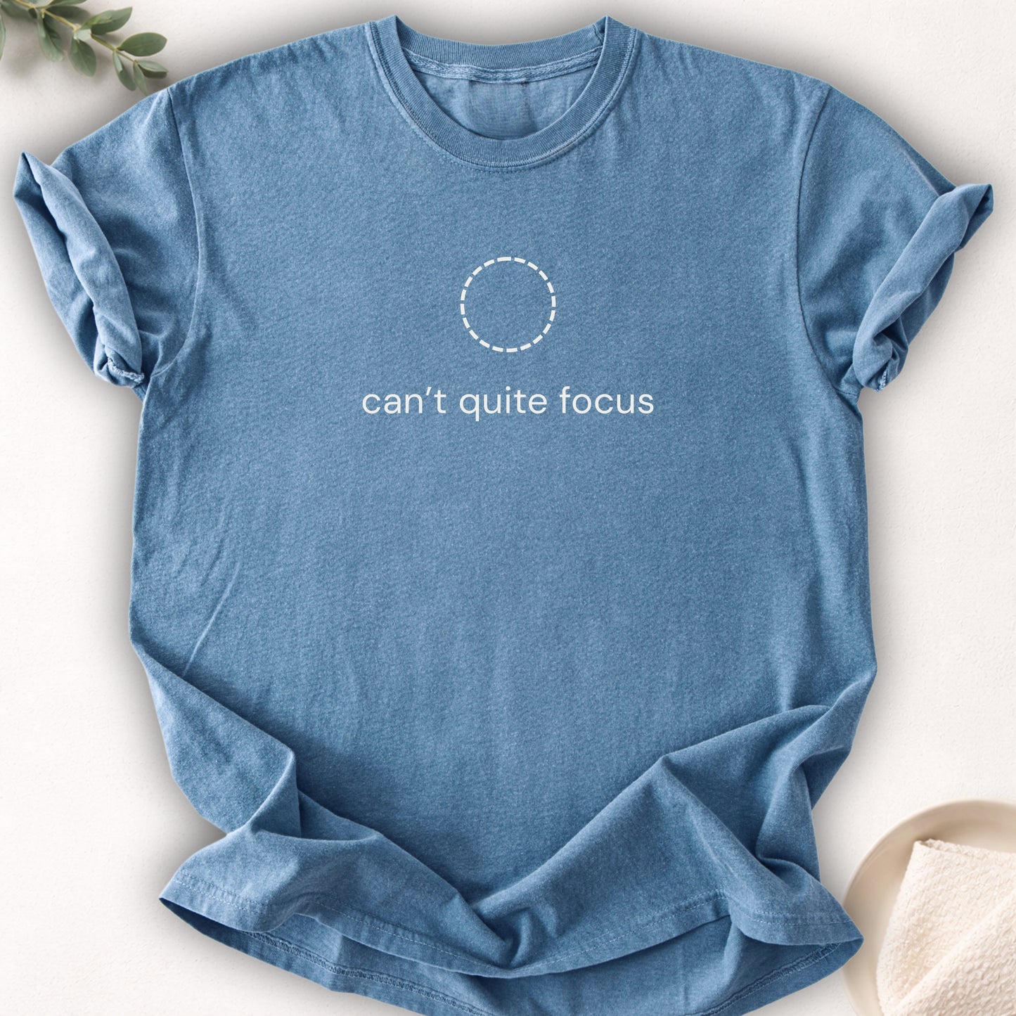 Can't Quite Focus Tee