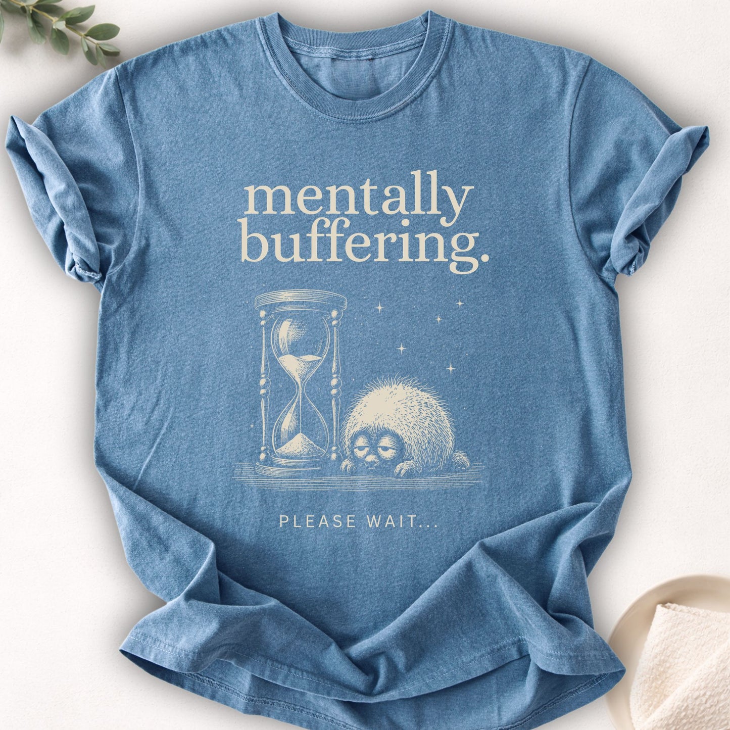 Mentally Buffering Graphic Tee