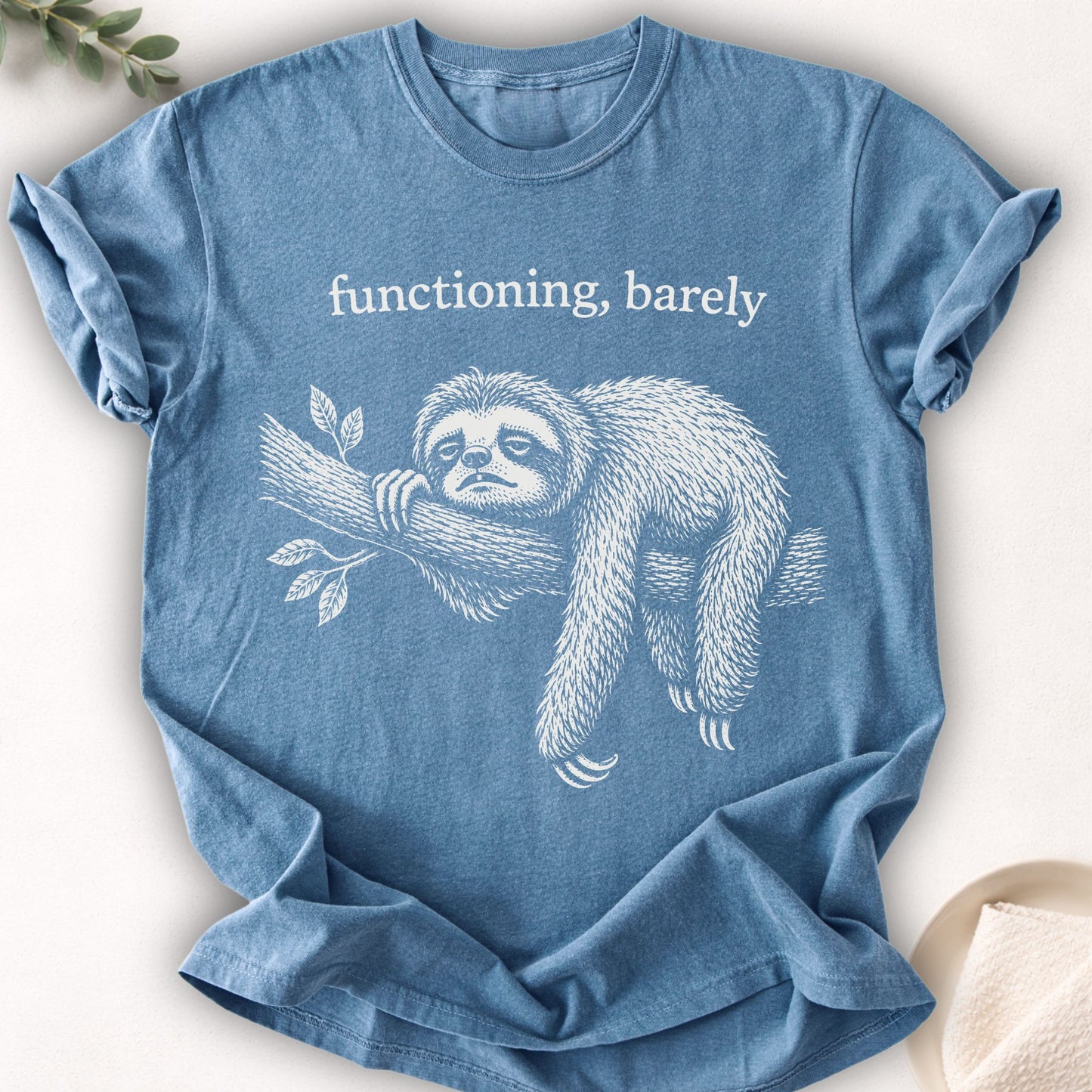 Functioning, Barely Sloth Tee