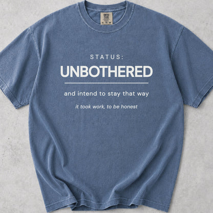 Status Unbothered Tee