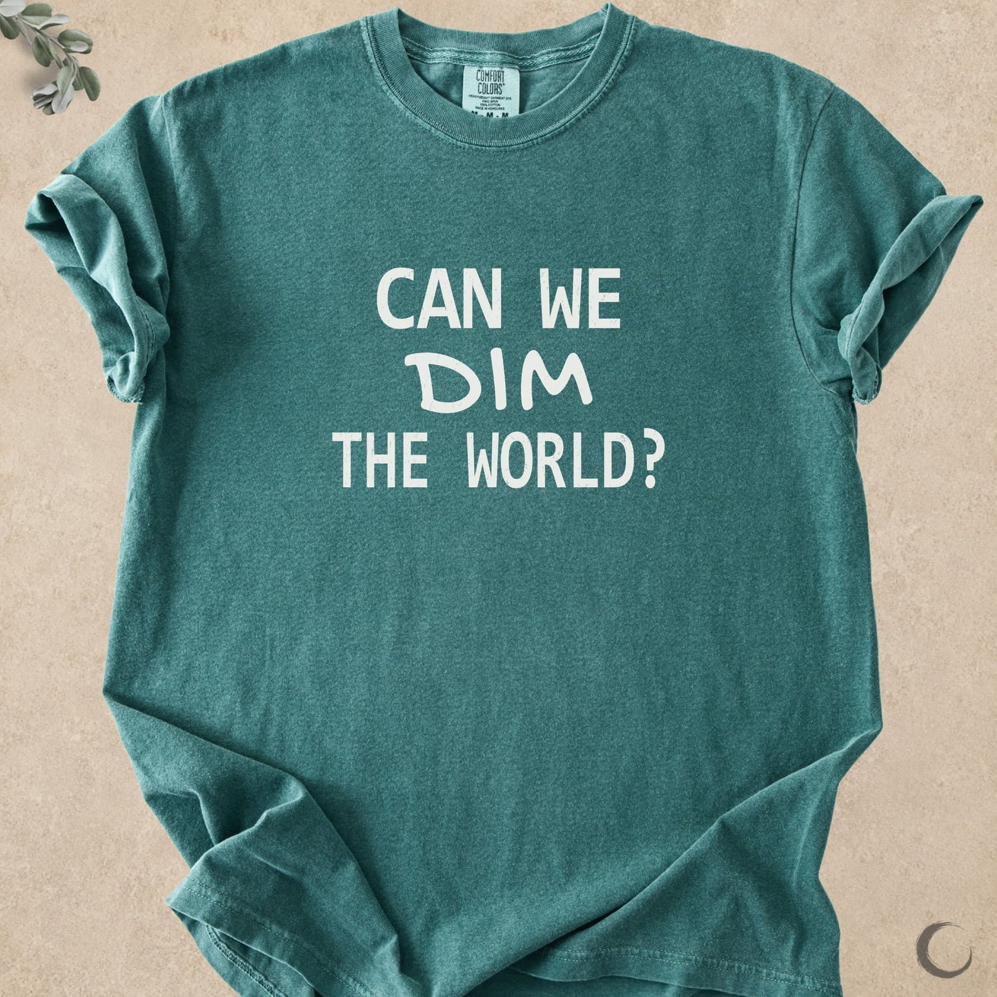 Can We Dim The World?