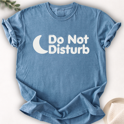 Do Not Disturb Tee