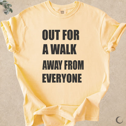 Out for a Walk Away From Everyone