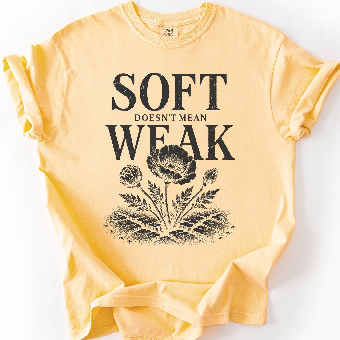Soft Doesn't Mean Weak