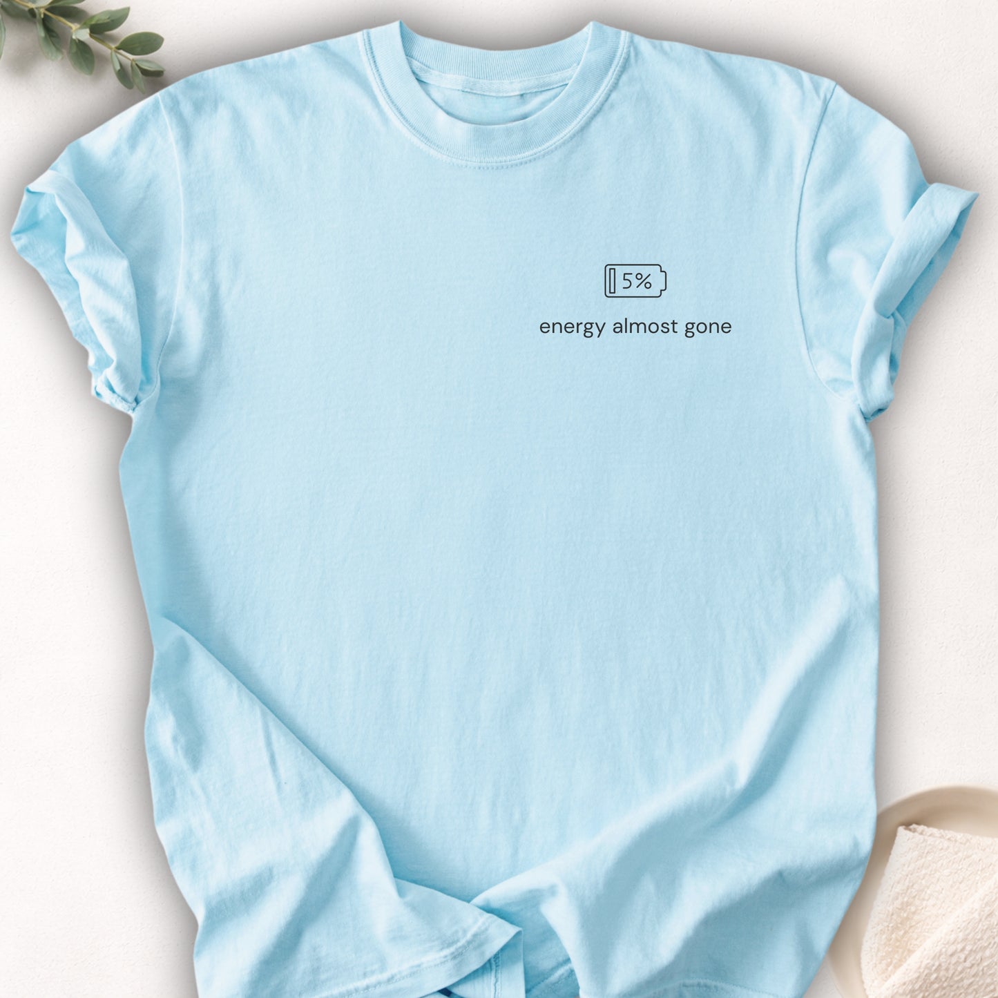 Energy Almost Gone Left Chest Tee