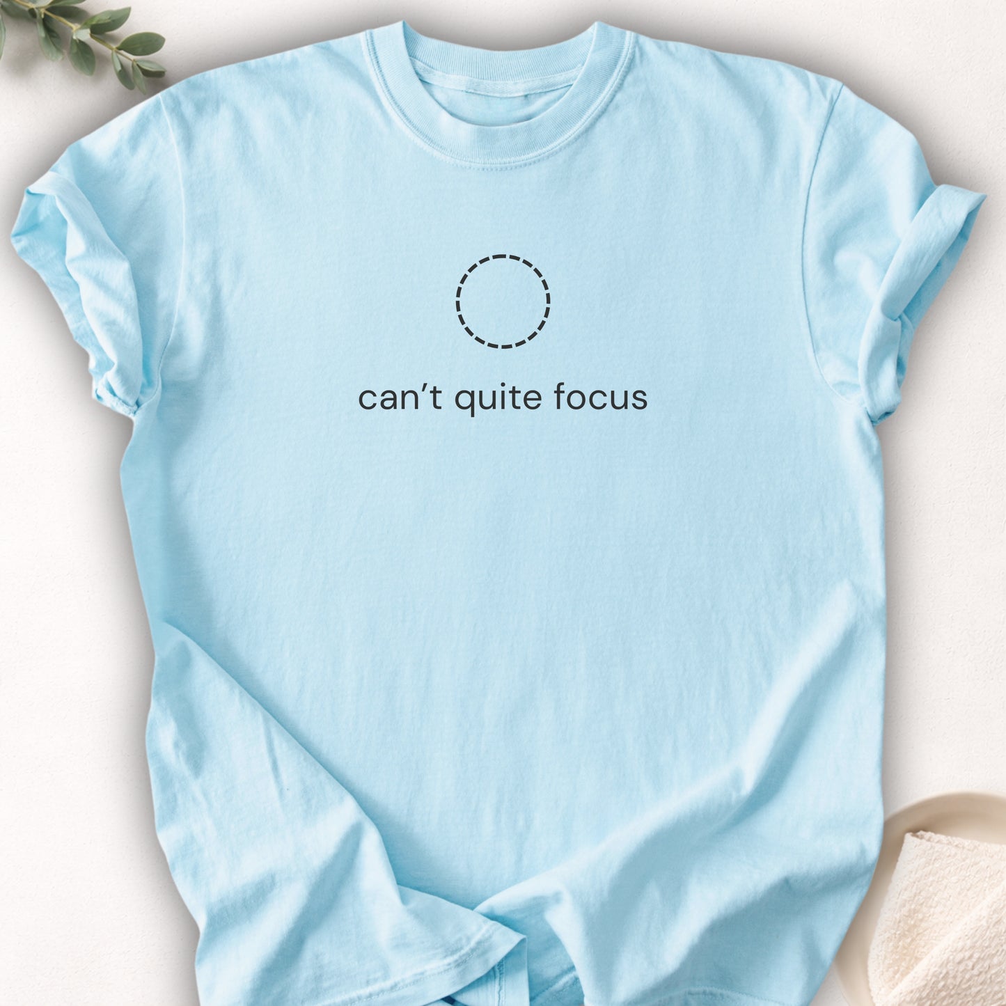 Can't Quite Focus Tee