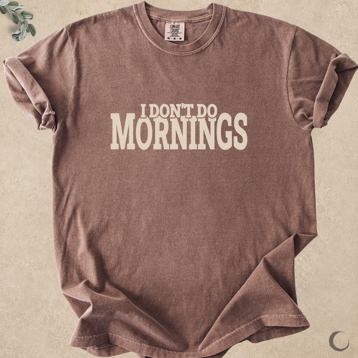 I Don’t Do Mornings