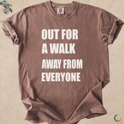 Out for a Walk Away From Everyone