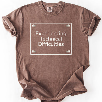 Experiencing Technical Difficulties Tee