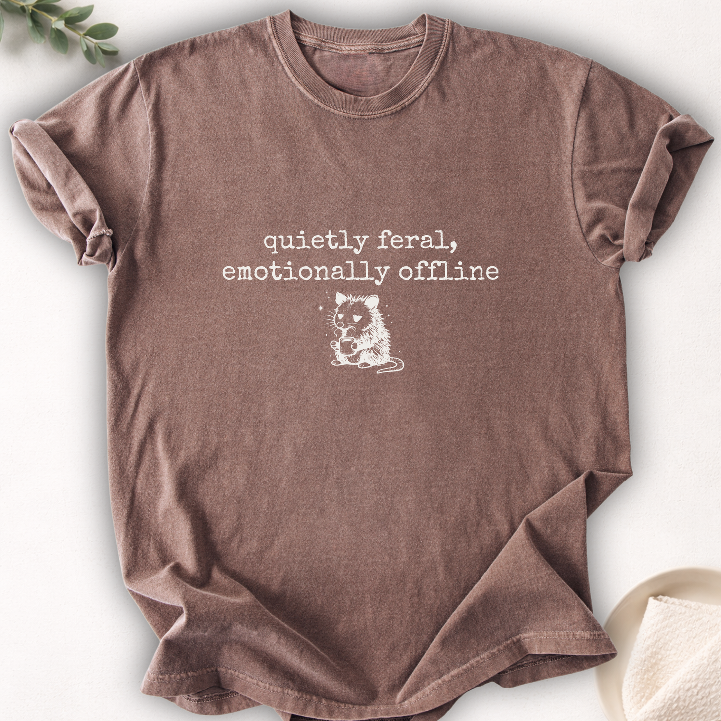 Quietly Feral, Emotionally Offline Tee