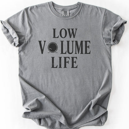 Low Volume Life