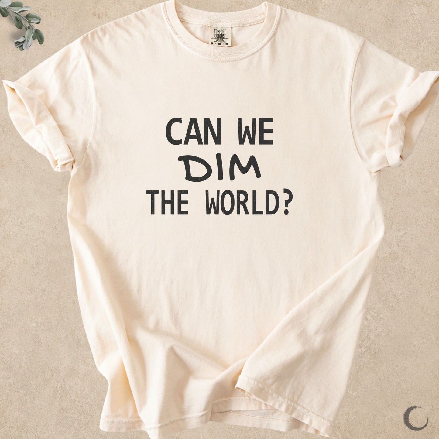 Can We Dim The World?