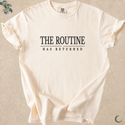 The Routine Has Returned