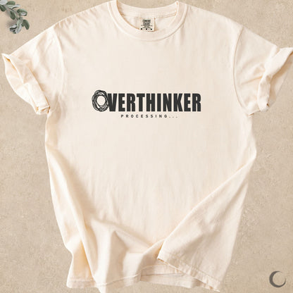 Overthinker Processing