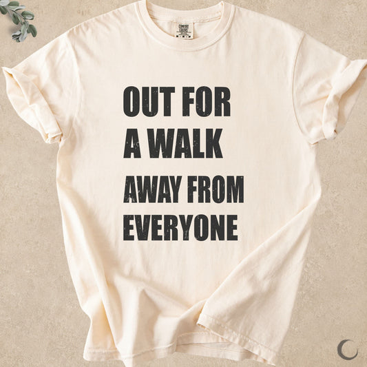 Out for a Walk Away From Everyone