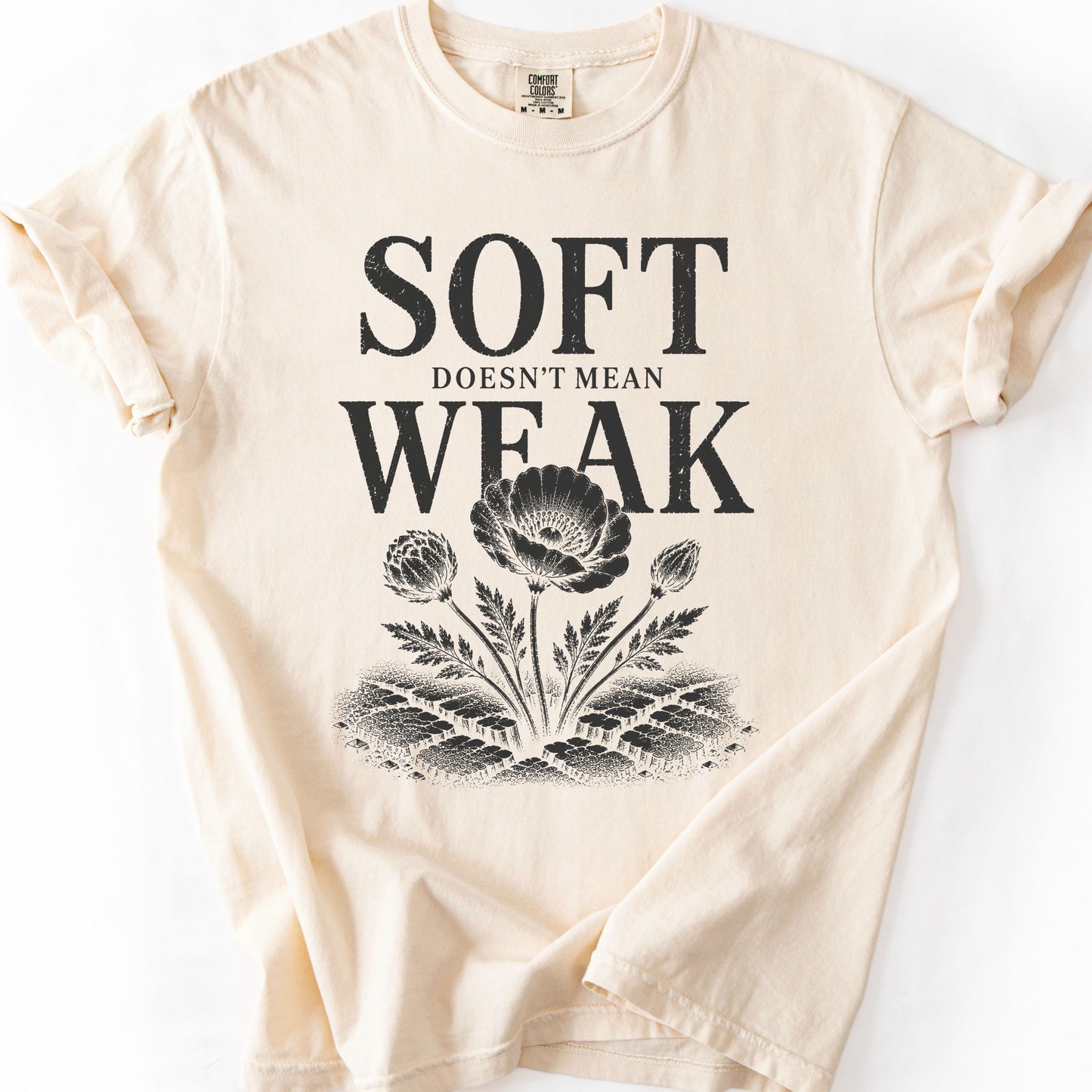 Soft Doesn't Mean Weak