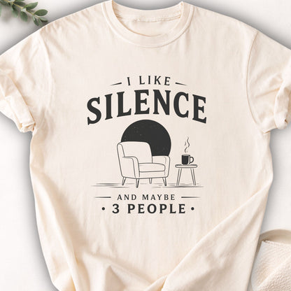 I Like Silence and Maybe 3 People