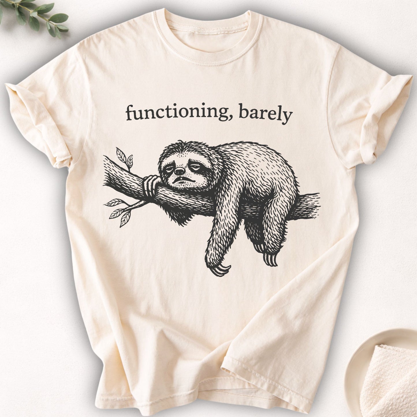 Functioning, Barely Sloth Tee