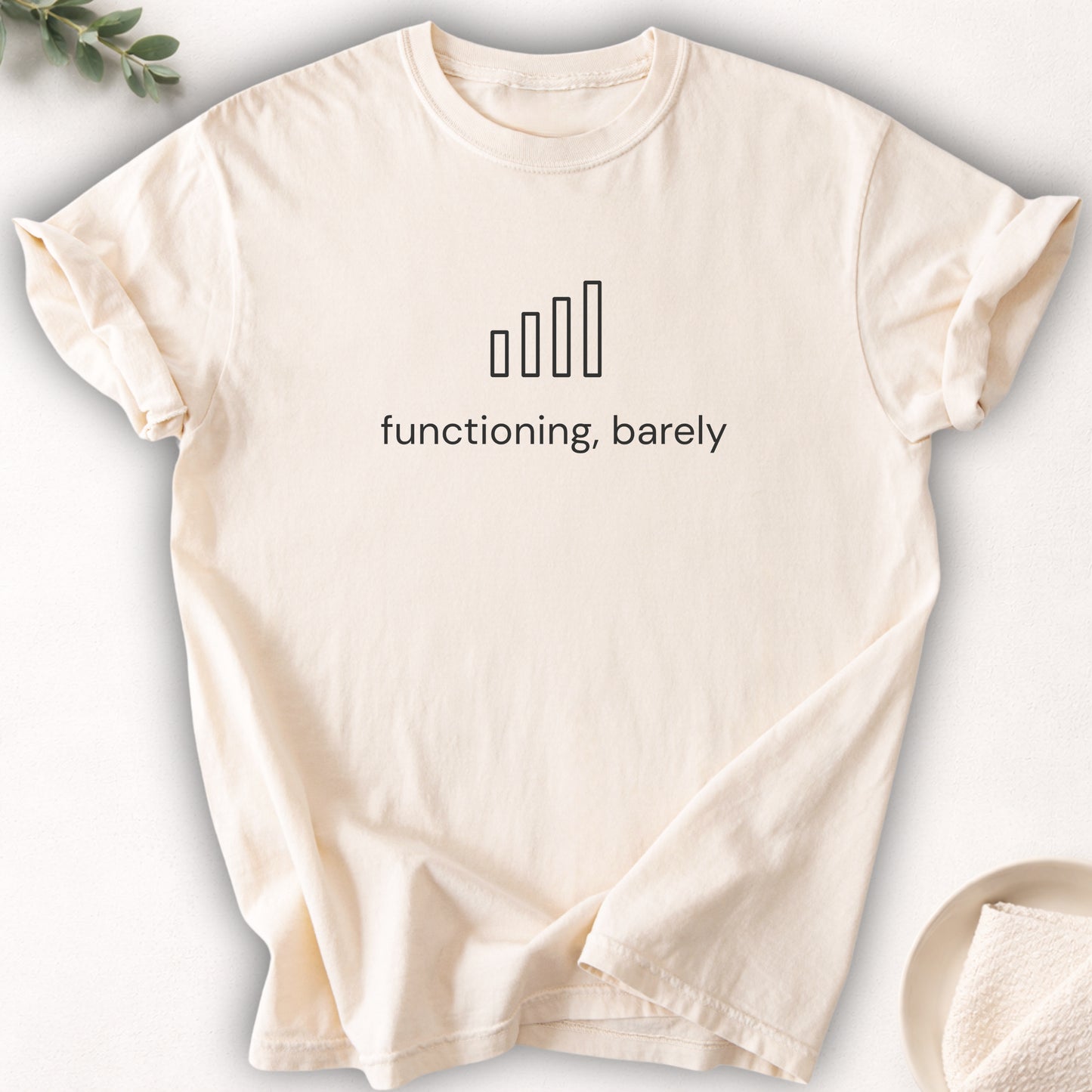 Functioning, Barely Tee