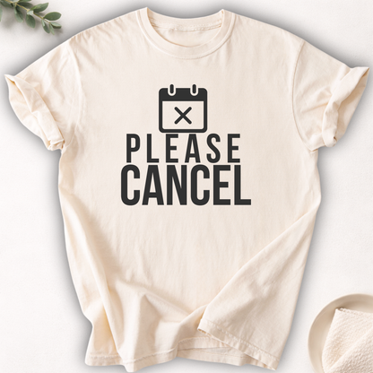 Please Cancel Tee