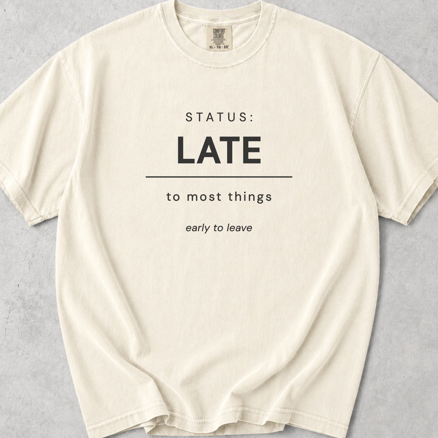 Status Late Tee