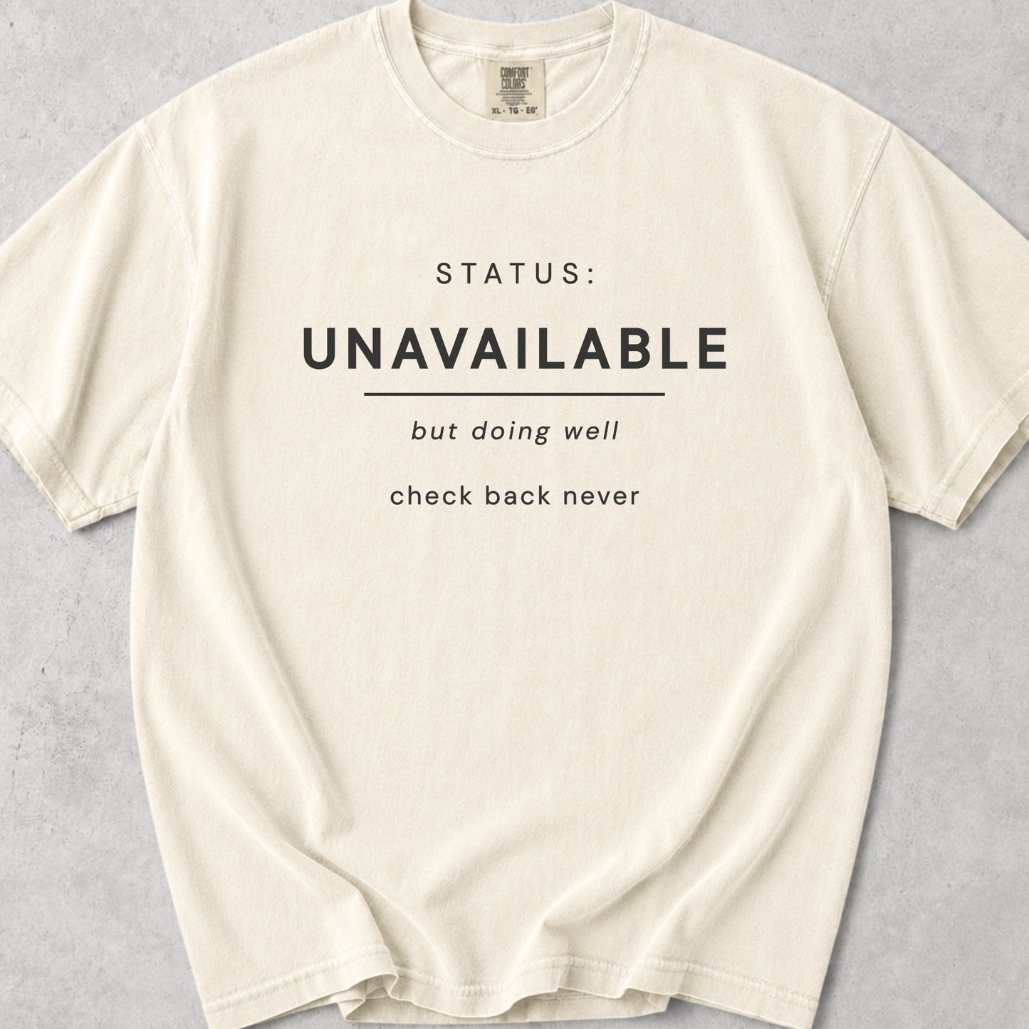 Status Unavailable Tee