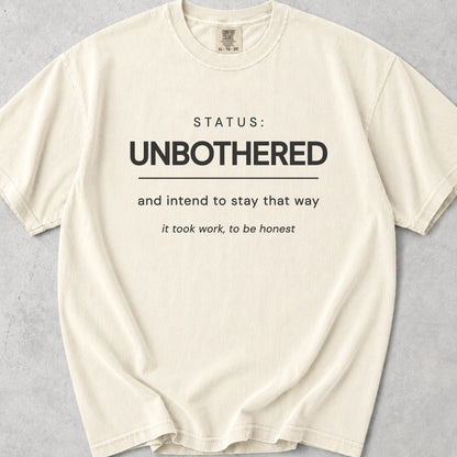 Status Unbothered Tee