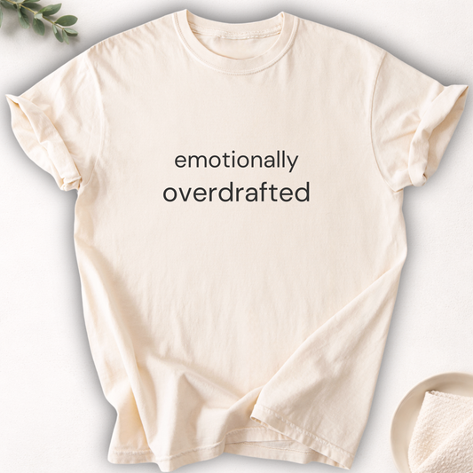 Emotionally Overdrafted Minimal Tee