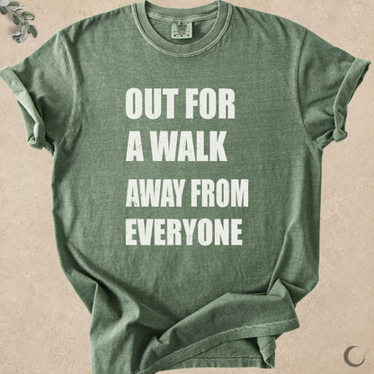 Out for a Walk Away From Everyone
