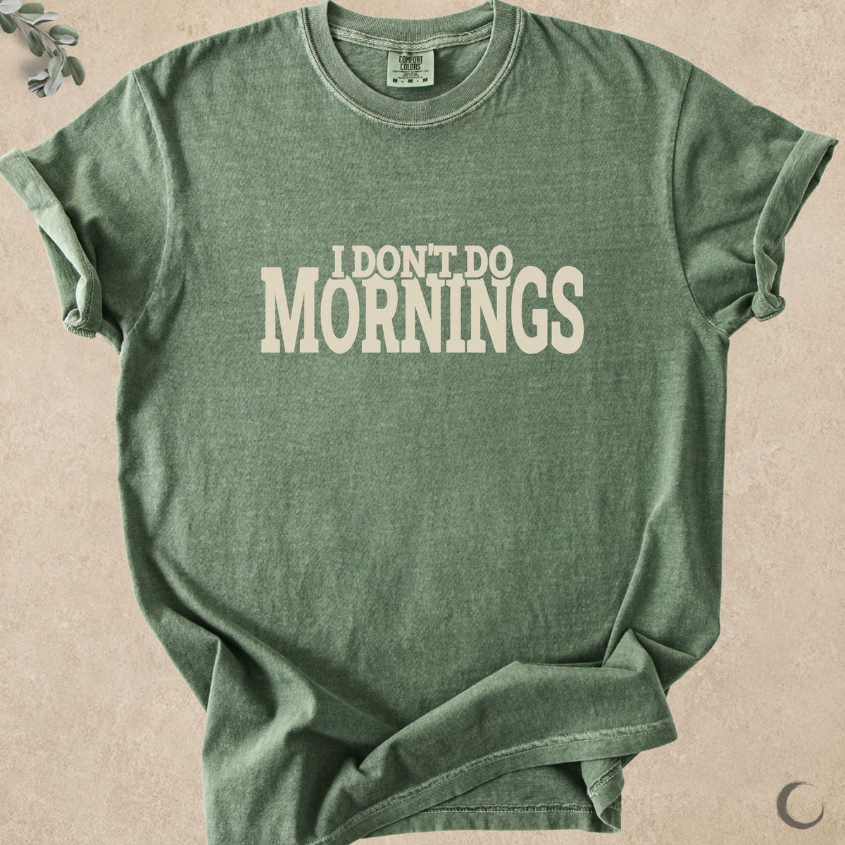I Don’t Do Mornings