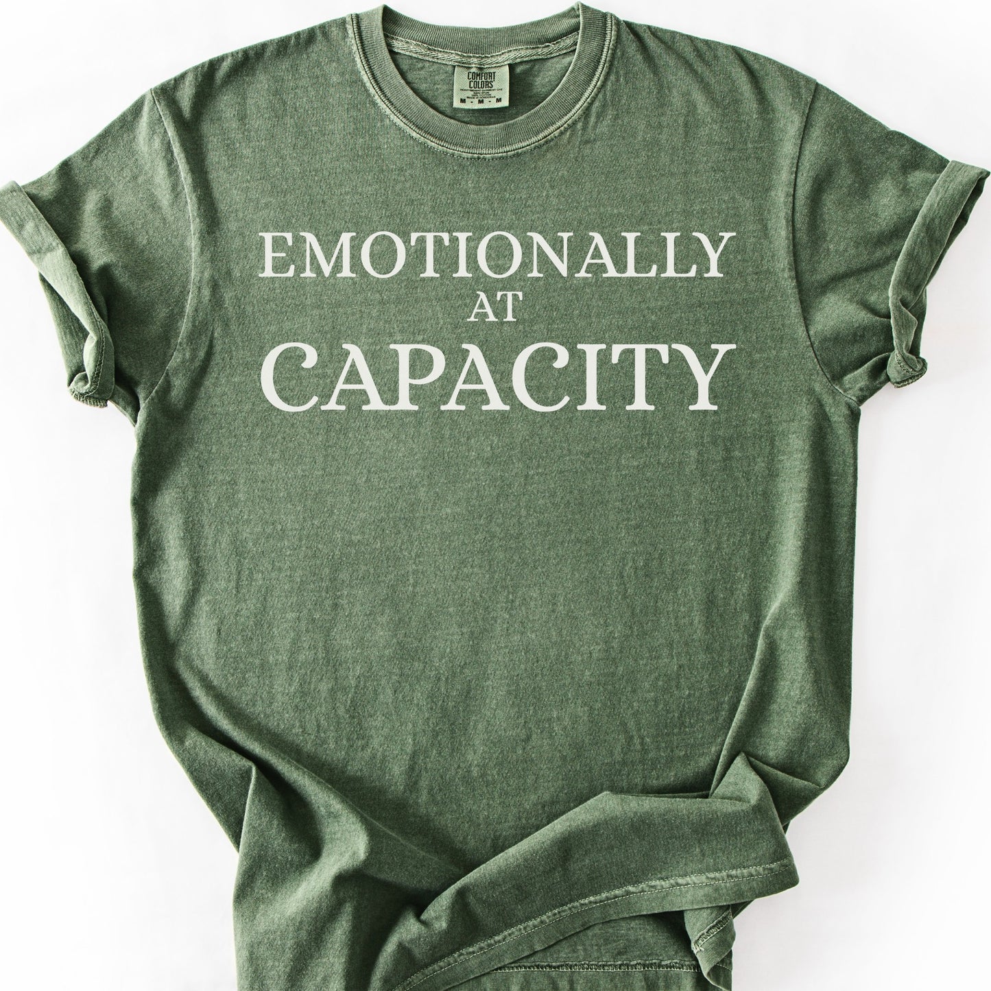 Emotionally At Capacity Tee