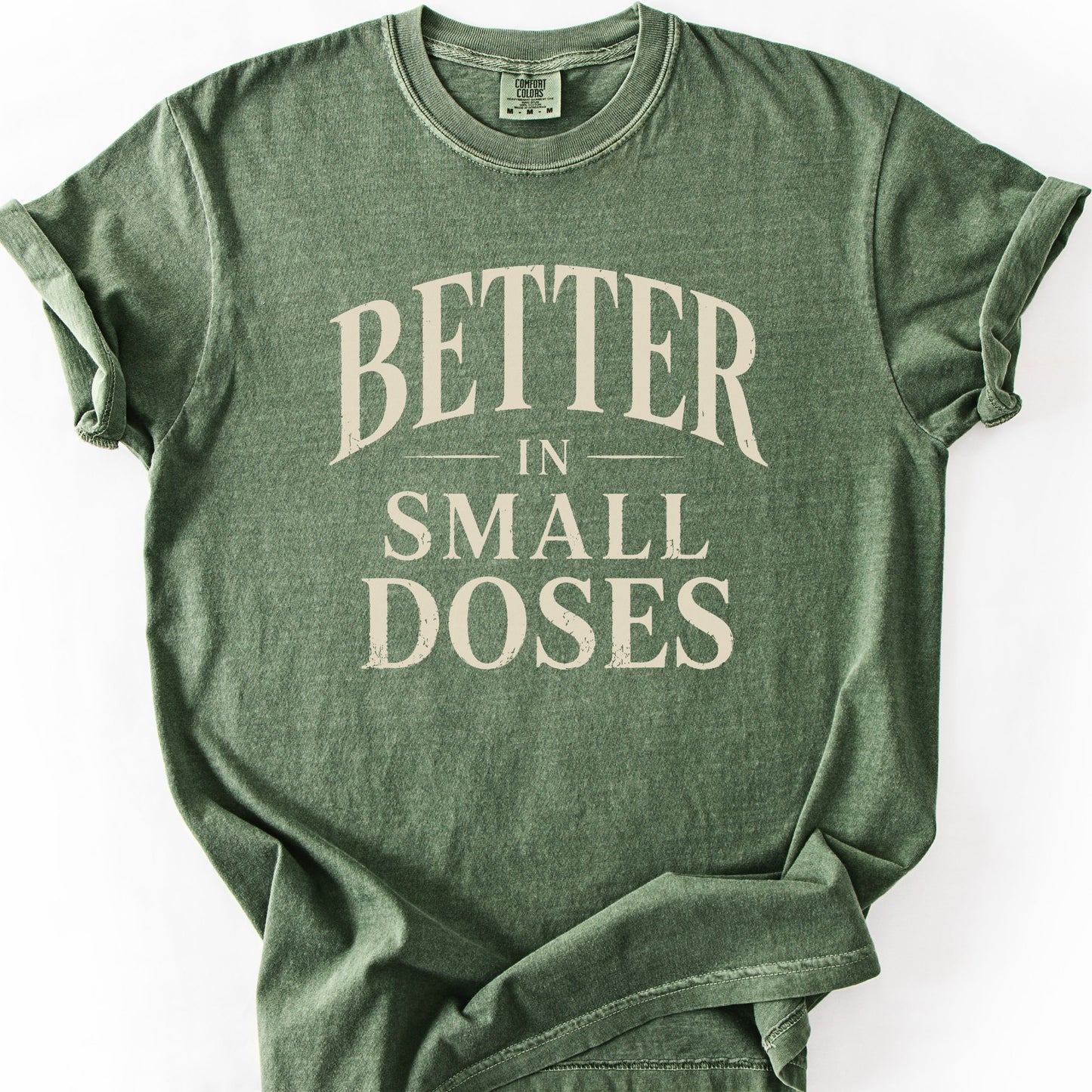 Better In Small Doses