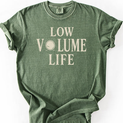 Low Volume Life