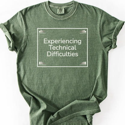 Experiencing Technical Difficulties Tee