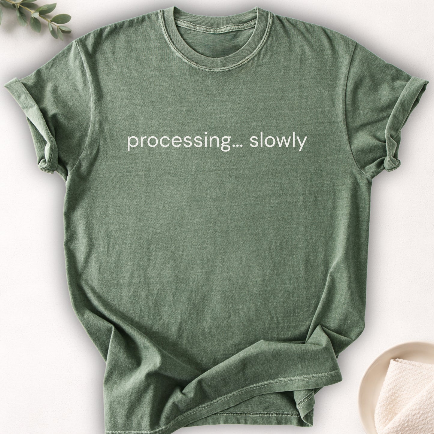 Processing Slowly Text Tee